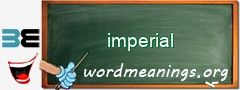 WordMeaning blackboard for imperial